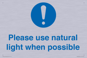 Please use natural light when possible